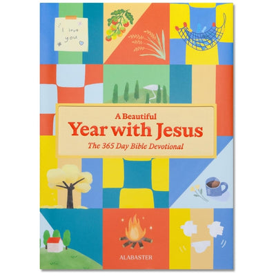 A Beautiful Year with Jesus The Daily Devotional for 365 Days in the Bible