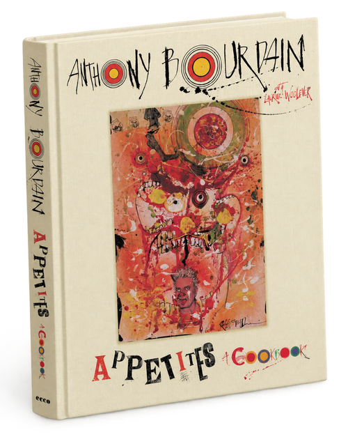 Appetites: A Cookbook by Anthony Bourdain