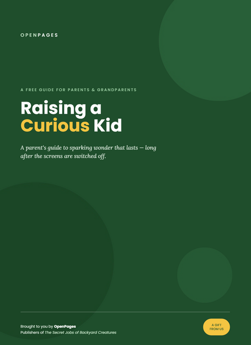 Raising a Curious Kid: A Parent's Guide to Sparking Wonder That Lasts